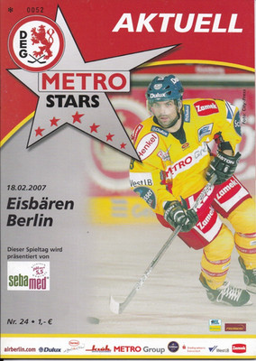 Programm DEG Metro Stars - Eisbären Berlin  18.02.2007 - DEL - Eishockey  06/07