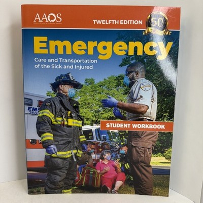 Emergency Care and Transportation of the Sick and Injured Student textbook