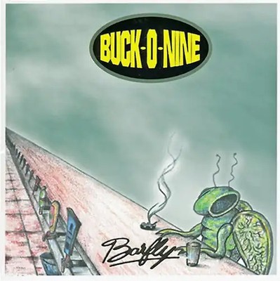 Buck O Nine - Barfly