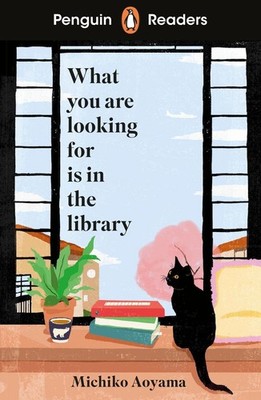 Penguin Readers Level 4: What You Are Looking for is in the Library (ELT Graded