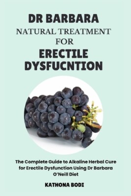 KATHONA BODI Kathon Dr Barbara Natural Treatment for Erectile Dysfu (Paperback)