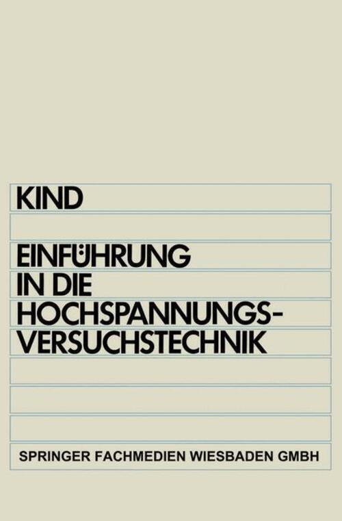 Thumbnail - Einführung In Die Hochspannungs-versuchstechnik | Dieter Kind |