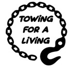 TOWING FOR A LIVING VINYL DECAL - BREAKDOWN RECOVERY WRECKER - FOR CAR TRUCK ETC