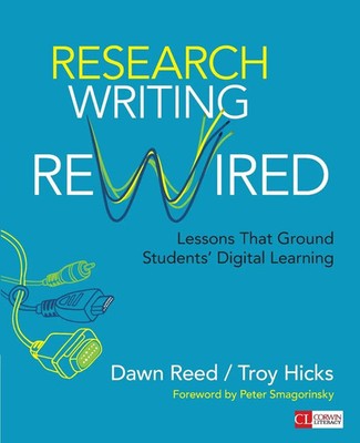 Research Writing Rewired Lessons That Ground Students' Digital Learning Buch