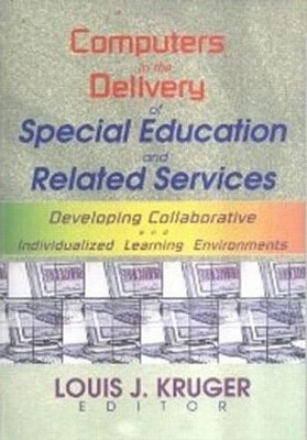 Computers in the Delivery of Special Education and Related Se... - 9780789011831