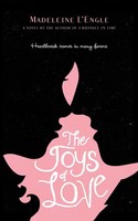 Joys OF Love Madeleine L'engle Taschenbuch Kartoniert / Broschiert Englisch 2012