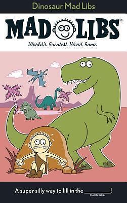 Dinosaur Mad Libs: World's Greatest Word Game , Price, Roger