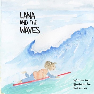 Lana and the Waves Kat Ferons Paperback Amazon Digital Services L