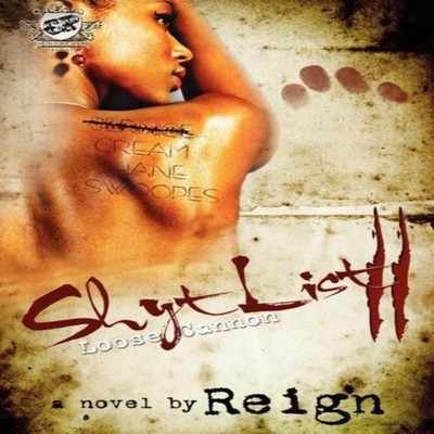 Shyt List 2 (The Cartel Publications Publications Presents) Reign