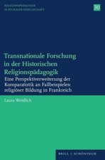 Transnationale Forschung in der Historischen Religionspädagogik: Eine Persp ...