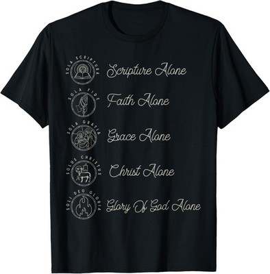 Sola Scriptura - Protestant - Christian Reformation 5 Solas T-Shirt