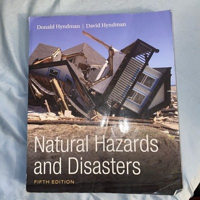 Natural Hazards and Disasters by David and Donald Hyndman 5th Fifth Edition