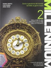 millennium 2 storia triennio licei gentile/ronga 8835029813