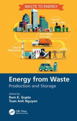 Energy from Waste : Production and Storage, Paperback by Gupta, Ram K. (EDT);...