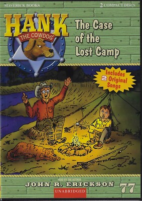 Hank the Cowdog Audio - Vol. 77 - The Case of the Lost Camp