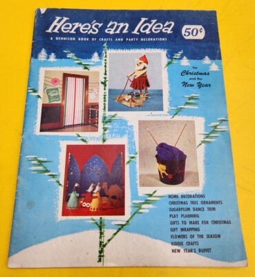       Here's An Idea A Dennison Book Of Crafts And Party Decorations (1956)