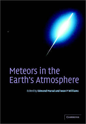 Meteore in the Earth's Atmosphere Murad Williams Hardcover 9780521804318