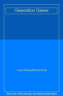 Generation Games,Laurie Graham, Michael Heath