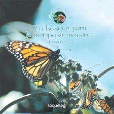 Un Bosque Para La Mariposa Monarca (Ani..., Romeu, Emma
