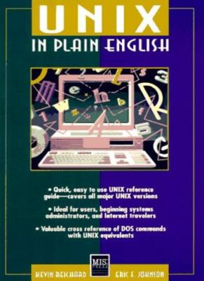 Unix in Plain English By Kevin Reichard,Eric F. Johnson