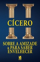 CíCero | Sobre A Amizade E Para Saber Envelhecer | Taschenbuch | Portugiesisch