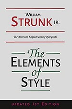 The Elements of Style: Annotated Edition William Strunk Jr.