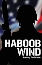 HABOOB WIND By Tommy Anderson **BRAND NEW**