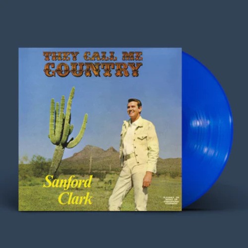 Sanford Clark They Call Me Country (Vinyl)