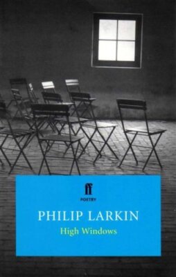 High Windows (FF Classics) by Larkin, Philip 0571202756 FREE Shipping
