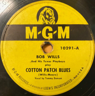 Bob Wills & His Texas Playboys - Cotton Patch Blues / Hop, Skip And Jump Over Te