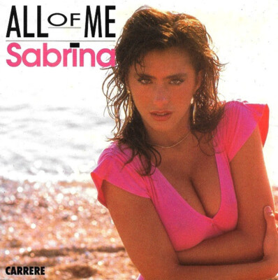 Sabrina - All Of Me (7'', Single) (Near Mint (NM or M-)) Italo Disco