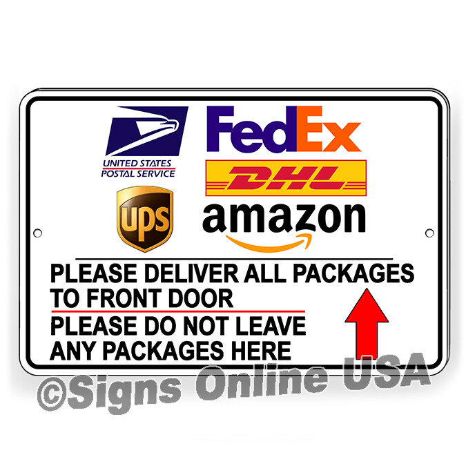 Deliver All Packages To Front Door Not Here Arrow Up Sign Or Decal 6 SIZES SI419
