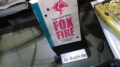 Foxfire Bekenntnisse einer Mädchengang Oates, Joyce C. und Birgitt Übersetzung K