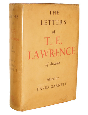 David Garnett The Letters of T.E. Lawrence First Edition in D/J 1938