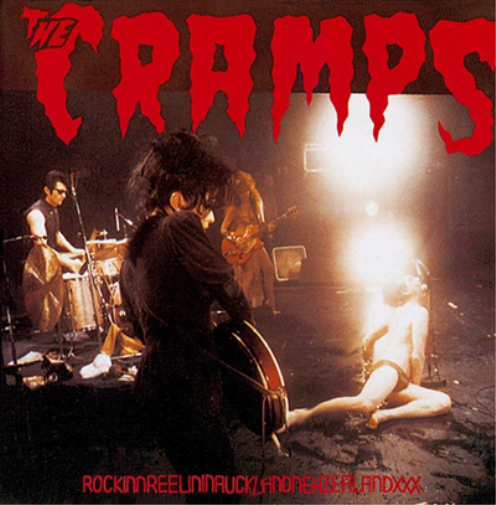 The Cramps Rockinnreelininaucklandnewzealandxxx (Vinyl LP)
