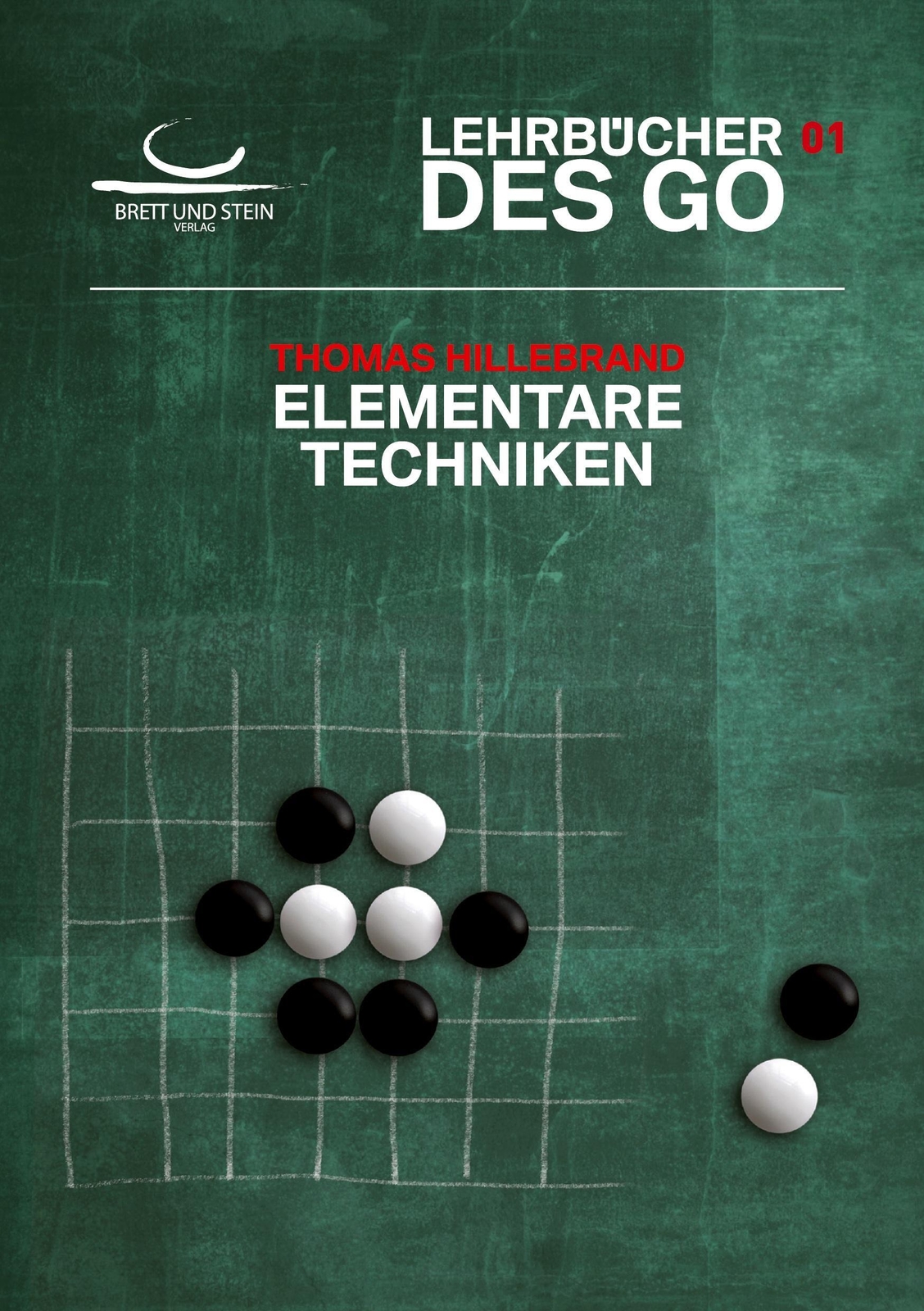 Thumbnail - Elementare Techniken Lehrbücher Des Go Thomas Hillebrand Taschenbuch