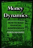 Money Dynamics: How to build financial independence