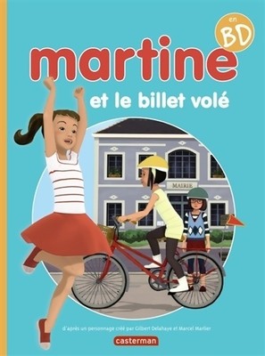 Martine und das gestohlene Ticket - Gilbert Delahaye - V2173590