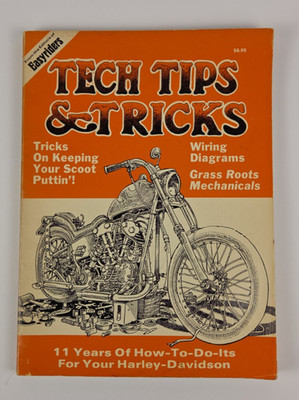 Easyriders Tech Tips & Tricks 11 years Of How-To-Do-Its For Your Harley-Davidson