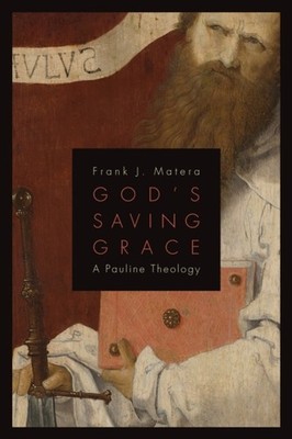 Matera - God's Saving Grace  A Pauline Theology - New paperback or sof - X555z