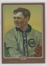 2010 Topps 206 Bronze Mordecai Brown #15 HOF 0s2m