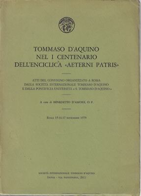 Internationale Gesellschaft..THOMASO D'AQUIN IM HUNDERTSTEN JAHRESTAG DER ENZYKLIKA 'AETERNI PATRI