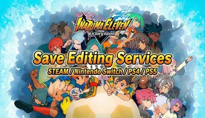 Inazuma Eleven: Victory Road  4.0- /PC/PS4,5/Switch Save Editing Services