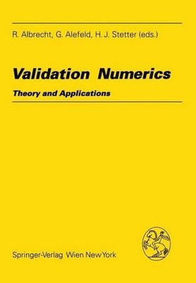 Validation Numerics: Theory and Applications by R. Albrecht (English) Paperback 