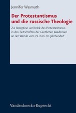 Der Protestantismus und die russische Theolog...