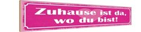 Holzschild 10X46 Cm Zuhause Ist Da Wo Du Bist Dekoration Deko Geschenk Holz Schi