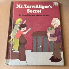 MR. TERWILLIGER'S SECRET (AN EASY-READ STORY BOOK) By Dave Ross & Jeanne Wilson