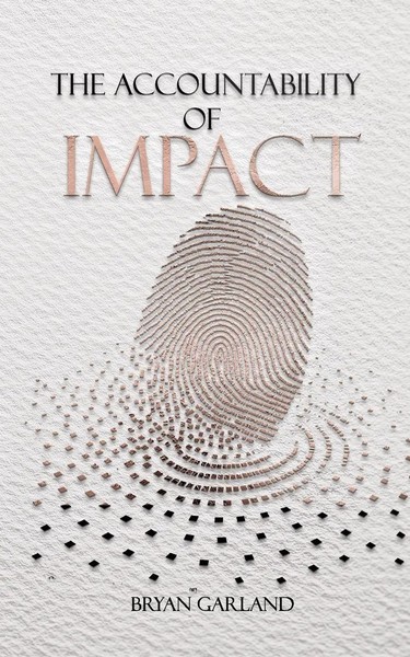 Bryan Garland | The Accountability Of Impact | Taschenbuch | Englisch (2025)-image