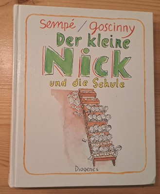 Kinderbuch-Klassiker HC MF DER KLEINE NICK UND DIE SCHULE Diogenes 1975 Z 1/2
