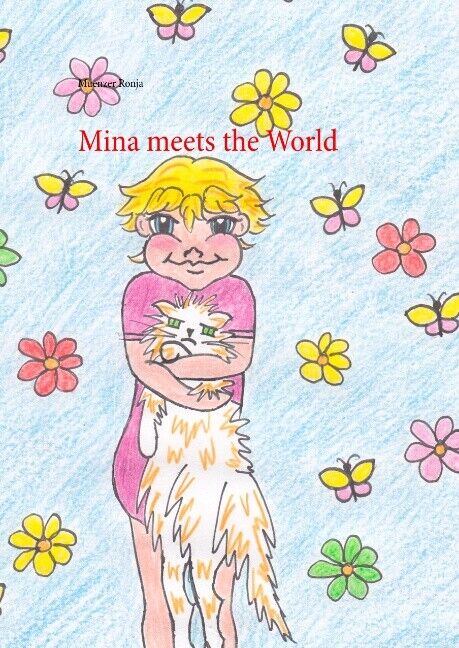 Thumbnail - Muenzer Ronja / Mina Meets The World